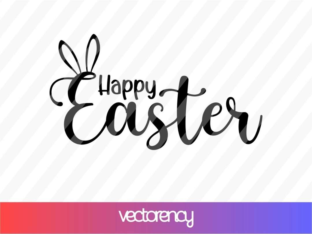Happy Easter SVG | Vectorency