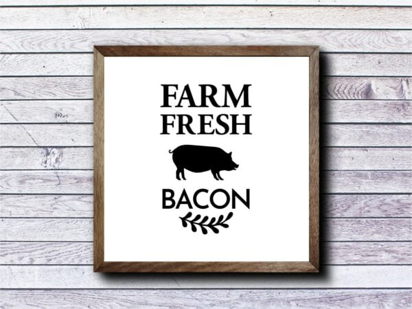 Farm Fresh Bacon SVG