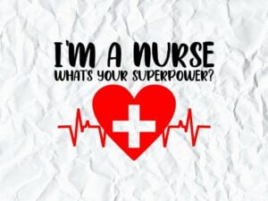 Nurse Superpower SVG