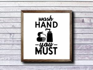 Wash Hand You Must SVG