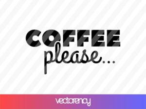 Coffee Please SVG