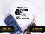 Frontline Warrior 911 Dispatcher T Shirt Design SVG