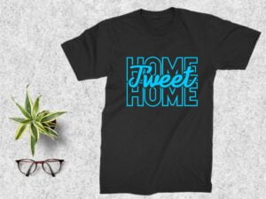 Home Tweet Home T Shirt Design SVG