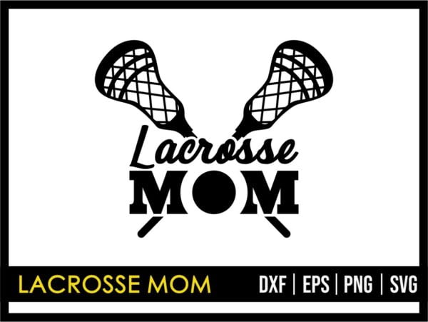 Lacrosse Mom SVG