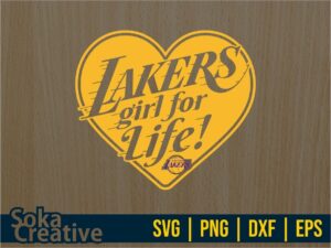 Lakers Girl for Life SVG