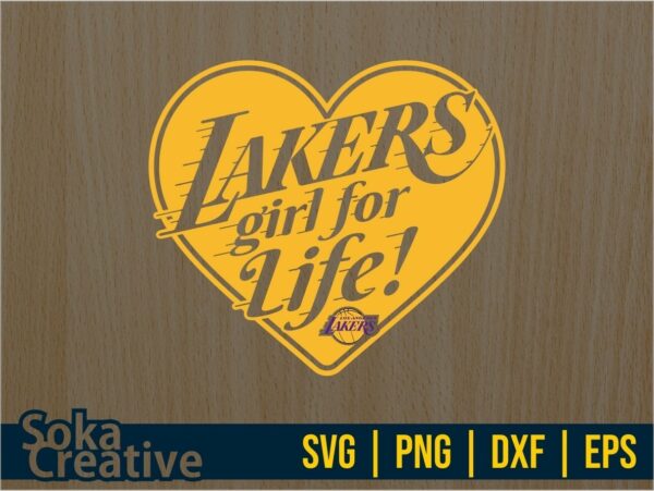 Lakers Girl for Life SVG