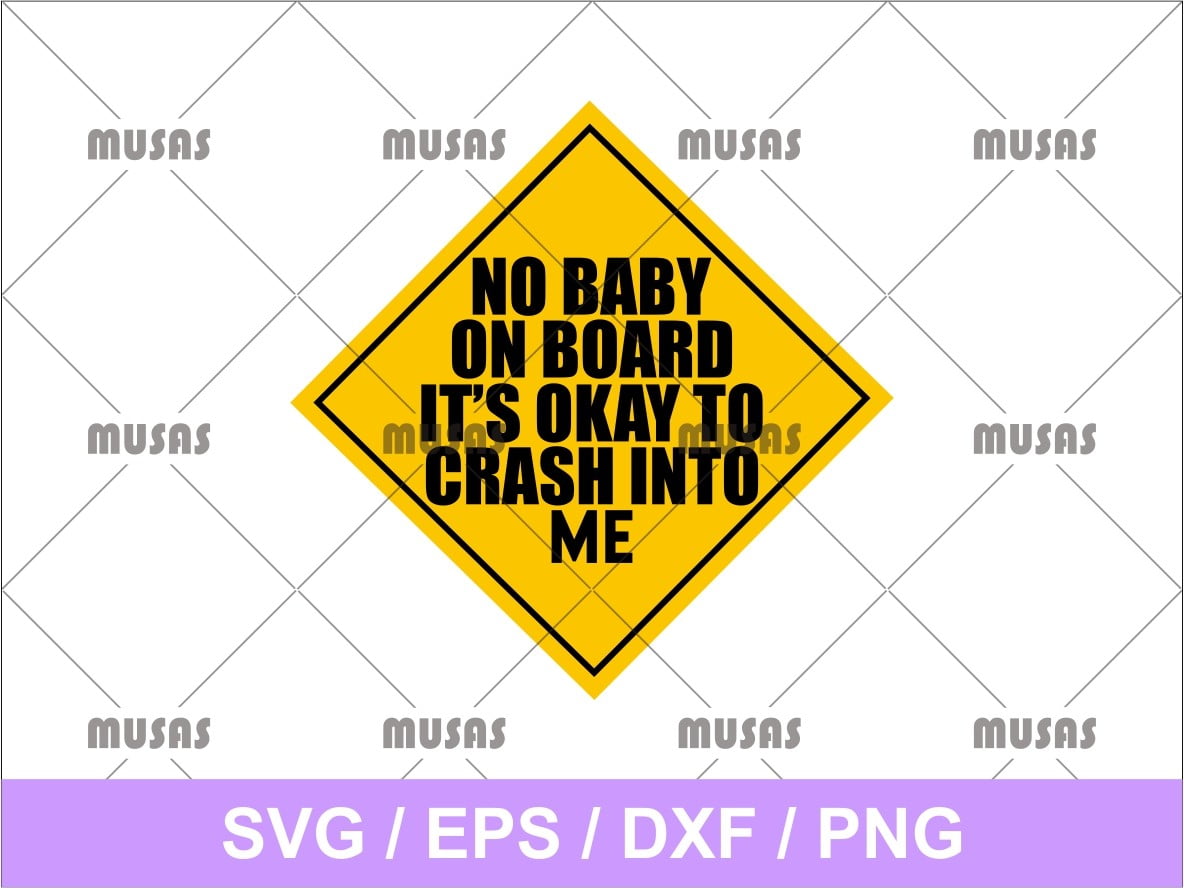 Download No Baby On Board Svg Vectorency