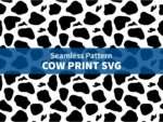 Seamless Pattern Cow Print SVG