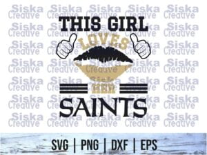 This Girl Love Saints SVG