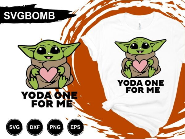 Yoda One For Me SVG