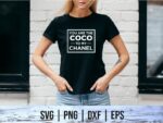 You Are The Coco to My Chanel T Shirt Design SVG