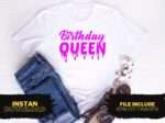 Birthday Queen Drip T Shirt Design SVG