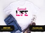 Gymnast Life T Shirt Design SVG
