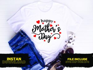 Happy Mother's Day T Shirt Design SVG