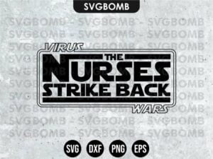 The Nurses Strike Back SVG