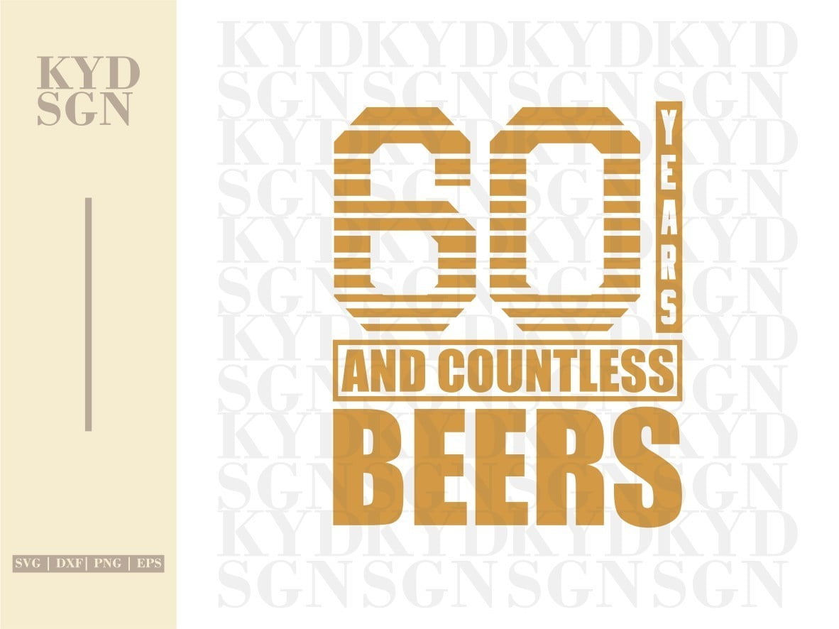 Download 60th Birthday Beer Svg Vectorency