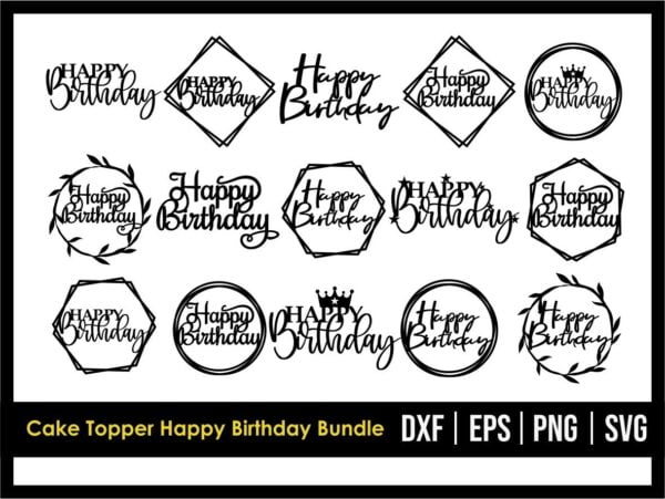 Cake Topper Happy Birthday Bundle