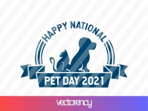 Happy National Pet Day 2021 SVG