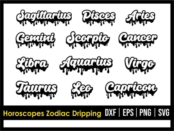 Horoscopes Zodiac Dripping Design SVG