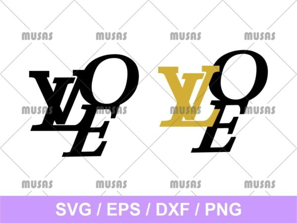 Louis Vuitton Love SVG Cut File, Louis Vuitton SVG, LVOE SVG, PNG, DXF, EPS