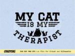 My Cat Is My Therapist SVG