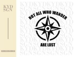 Not All Who Wander Are Lost Compass SVG