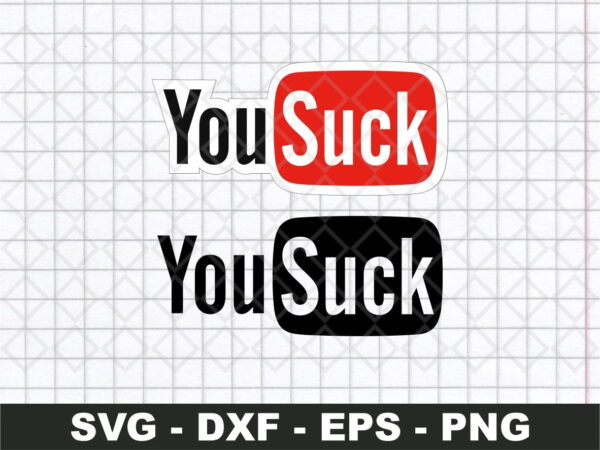 Youtube Yousuck Funny Logo Svg Vectorency