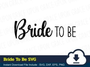 Bride To Be SVG