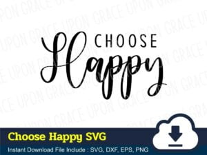 Choose Happy SVG