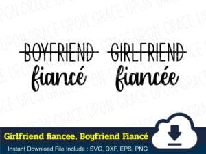 Girlfriend fiancee, Boyfriend Fiance SVG