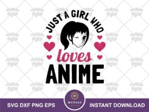 Just A Girl Who Loves Anime