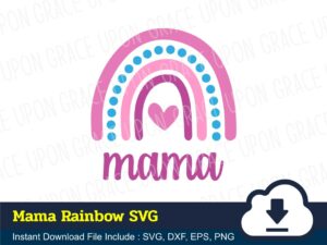 Mama Rainbow SVG