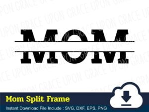 Mom Split Frame SVG