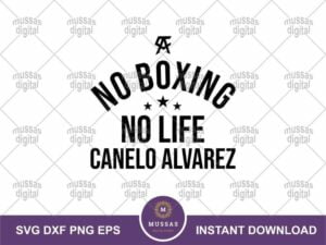 No Boxing No Life Canelo Alvarez