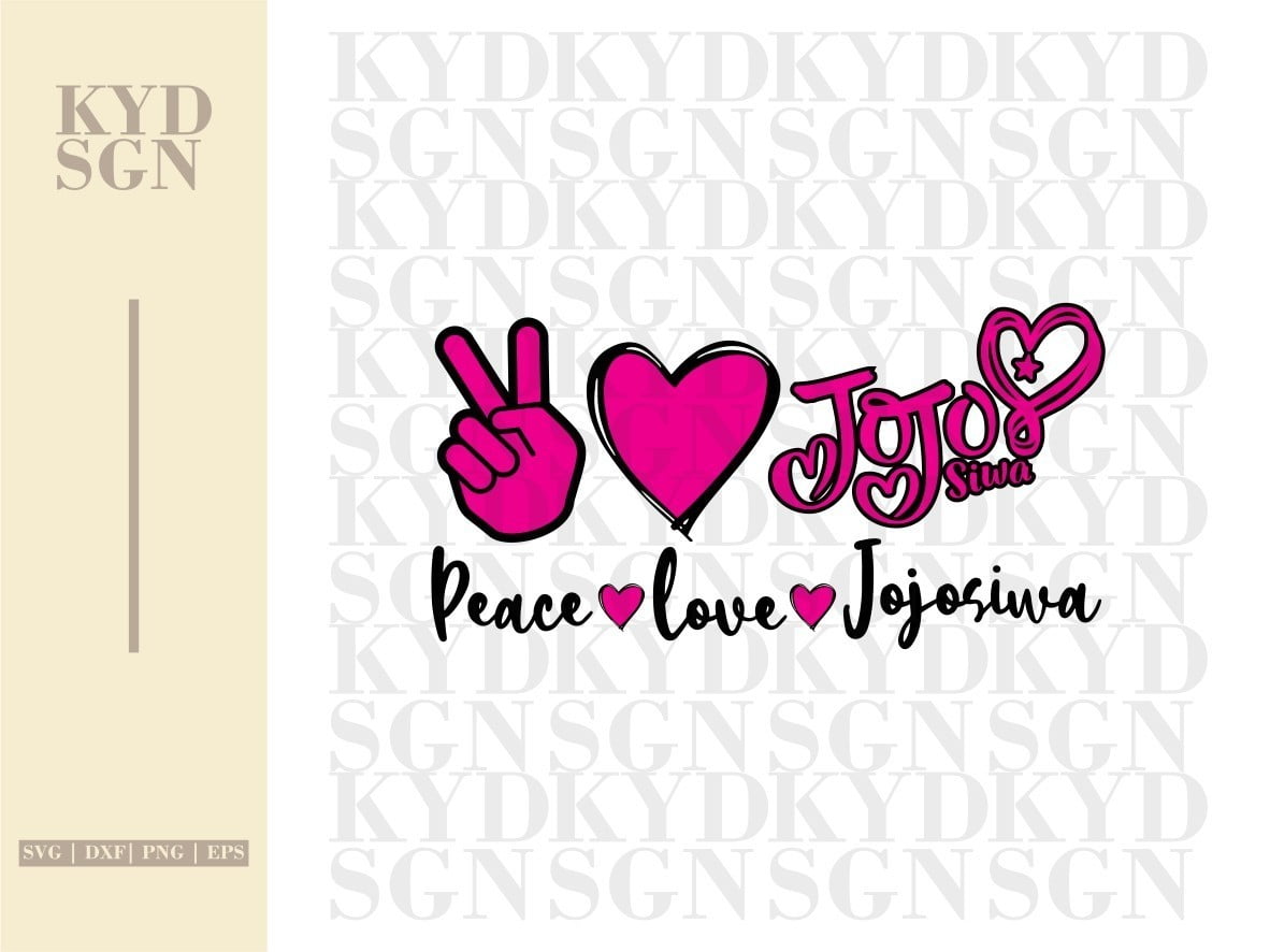 Download Peace Love Jojosiwa Svg Vectorency