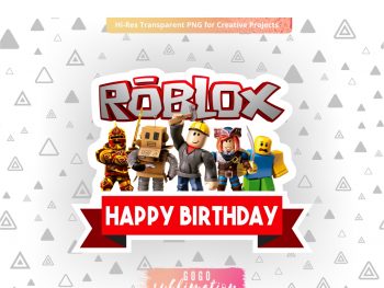 Roblox Happy Birthday Cake Topper Png Printable Vectorency - roblox birthday cake toppers