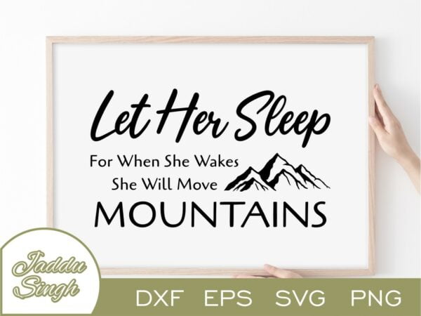 She Will Move Mountains SVG