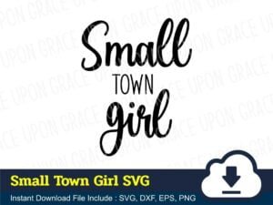 Small Town Girl SVG