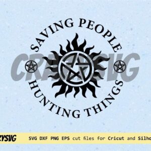 Supernatural SVG Saving People Hunting Things