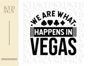 We Are What Happens In Vegas