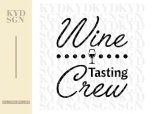 Wine Tasting Crew SVG