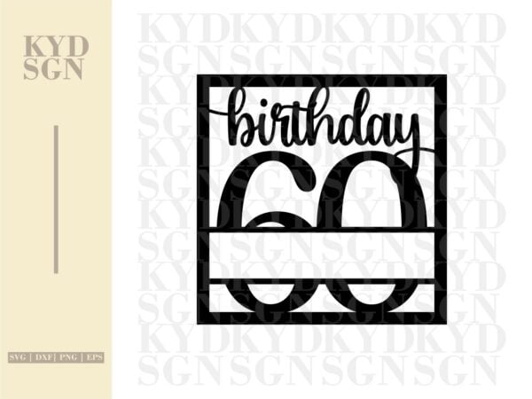 60th Birthday Card Monogram SVG Cricut