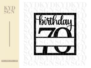70th Birthday Card Monogram SVG Cricut
