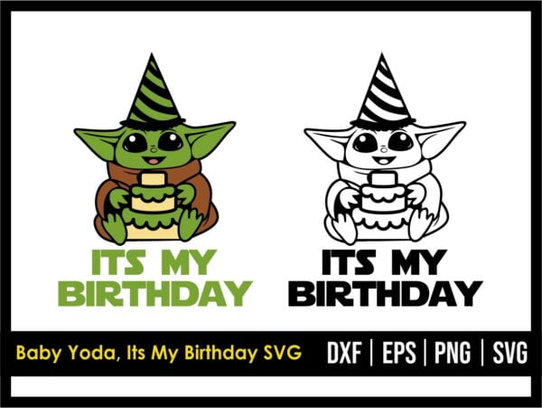 Baby Yoda, Its My Birthday SVG