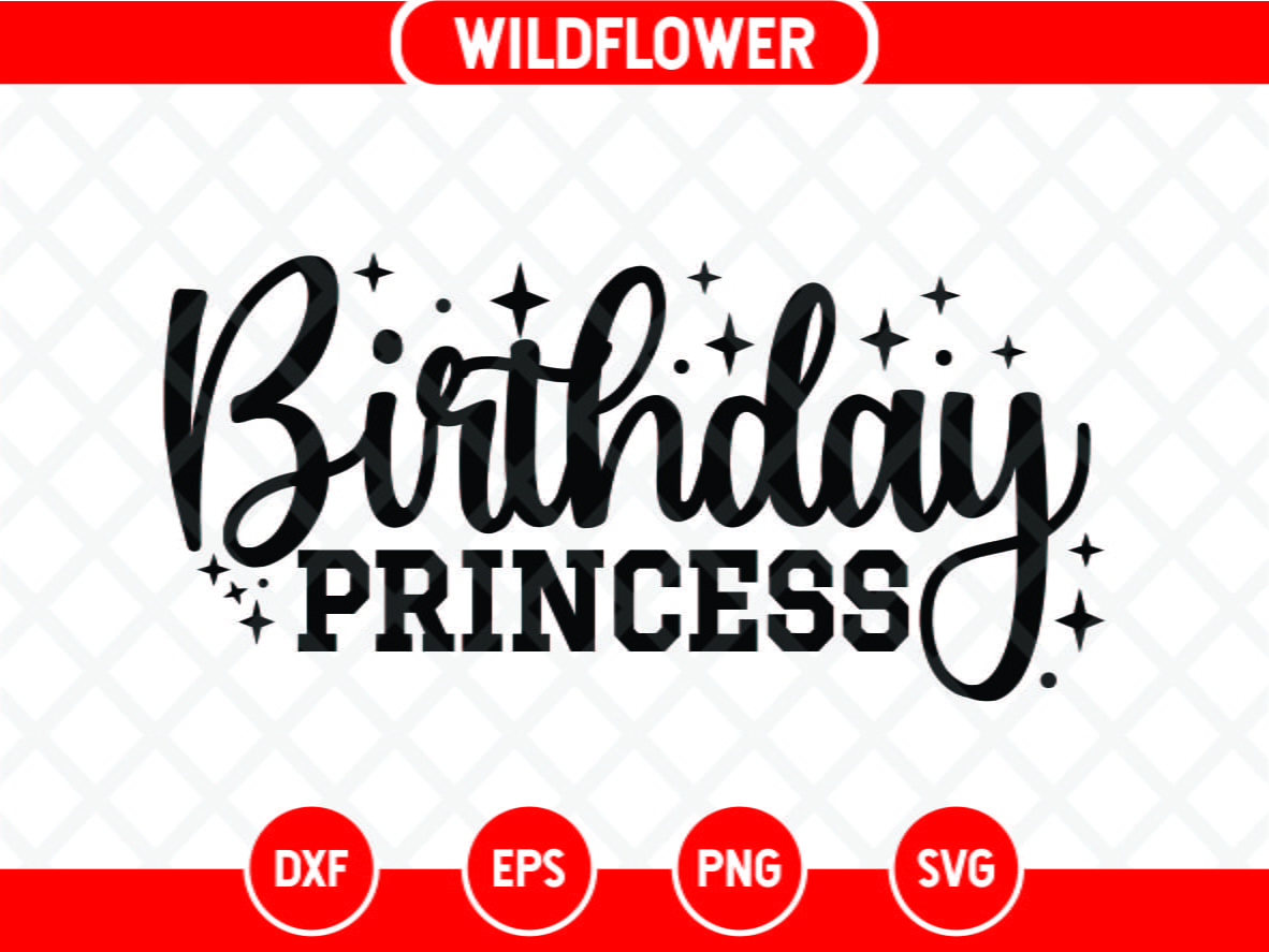Download Birthday Princess Svg Vectorency