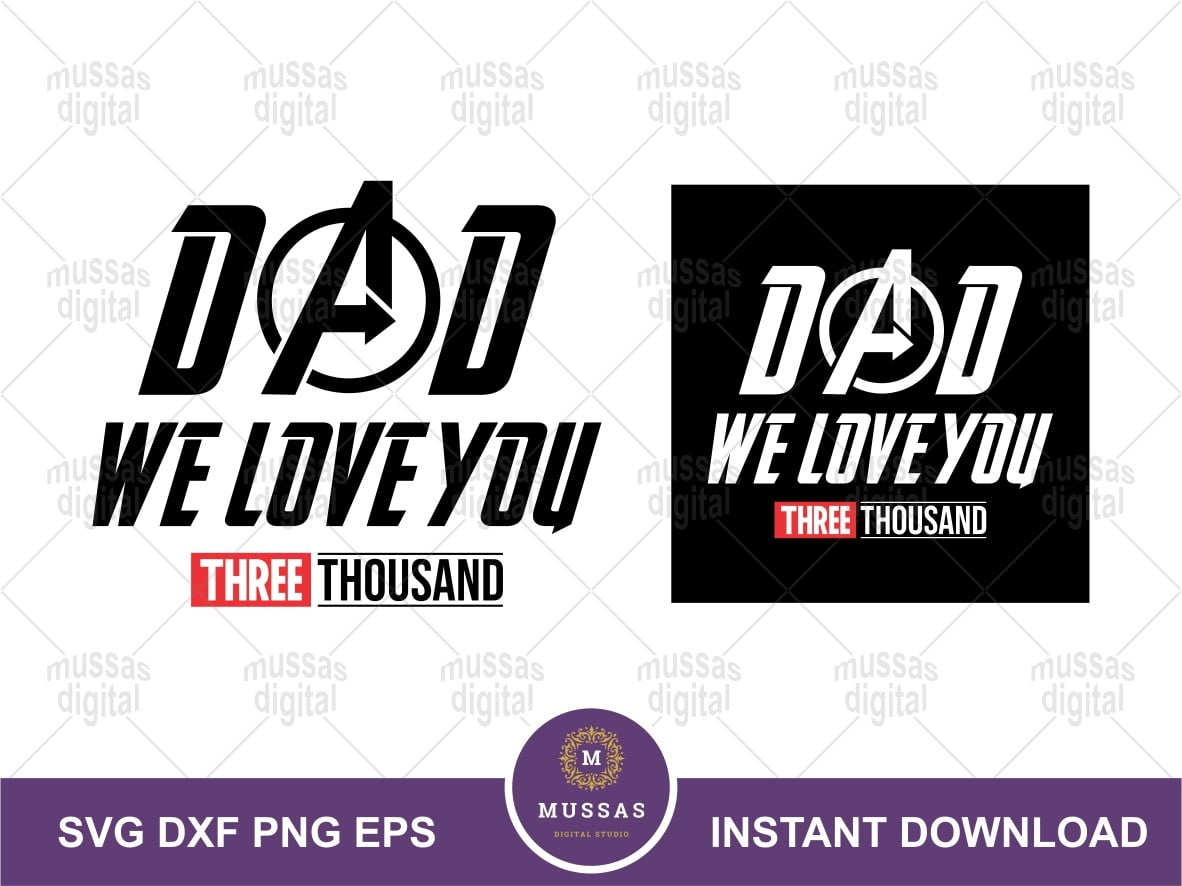 Free Free 61 Dad I Love You Three Thousand Svg SVG PNG EPS DXF File