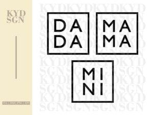 Family Shirt Design Cut Files Dada Mama Mini