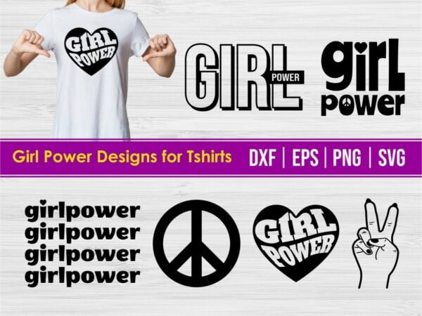 Girl Power Designs For Tshirts