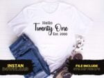 Hello Twenty One Est 2000 T Shirt Design SVG