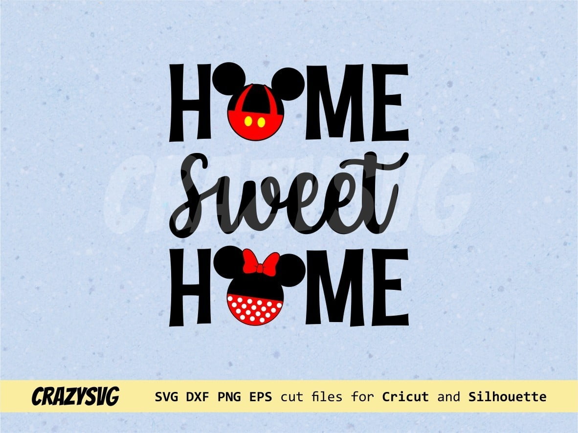 Download Home Sweet Home Disney Svg Vectorency